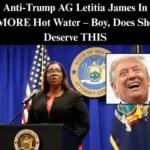 Anti-Trump AG Letitia James In MORE Hot Water – Boy, Does She Deserve This