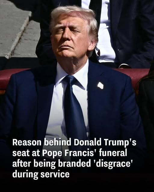 Trump’s Unexpected Front-Row Position at Pope Francis’ Funeral Sparks Global Controversy
