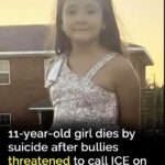 11-year-old dies by suicide after ICE threats from bullies