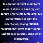 I Won’t Let My Family’s Expectations Steal What’s Rightfully Mine — Inheritance or Not