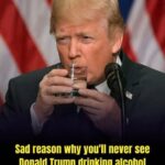 Sad reason why you’ll never see Donald Trump drinking alcohol