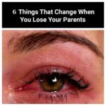 10 Things About You That Will Change When You Lose Your Parents