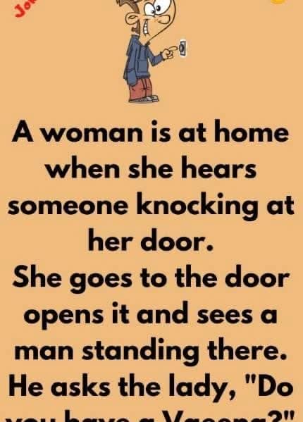A woman ls at home when she hears someone knocking at her door.
