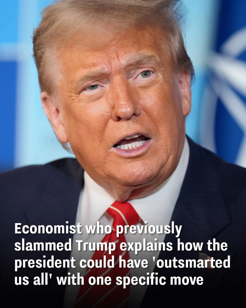 Economist who previously slammed Trump explains how the president could have ‘outsmarted us all’ with one specific move