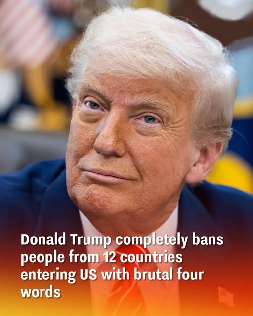 Trump’s New Travel Ban Sparks Outrage and Debate: What It Means for U.S. Immigration and Global Relations