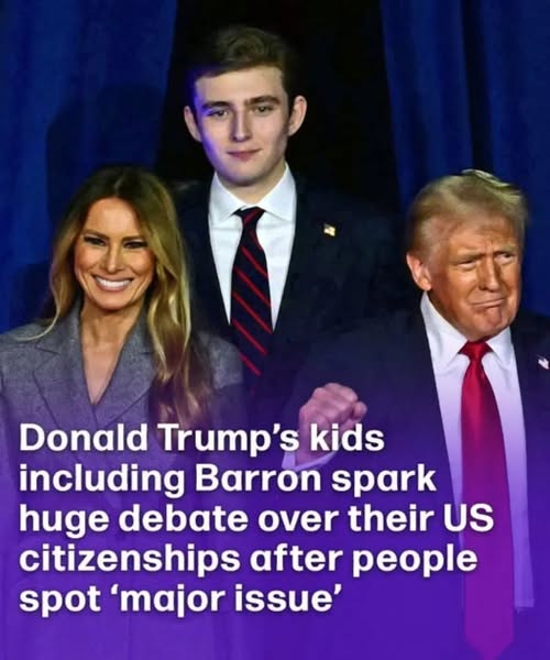 Donald Trump’s kids including Barron spark huge debate over their US citizenship’s after people spot ‘major issue’