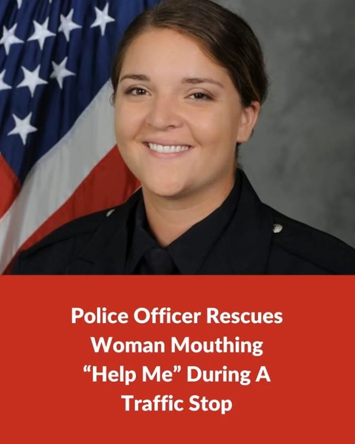During a traffic stop, a police officer rescues a woman silently mouthing “Help me.”