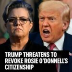 He Yelled It Out Loud — Now Trump’s Threat Against Rosie Has Everyone Asking: Is This Even Legal?