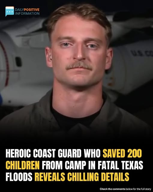 Heroic Coast Guard Who Saved 200 Children From Camp In Fatal Texas Floods Reveals Chilling Details