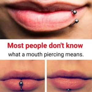 Most People Don’t Realize What a Mouth Piercing Reveals About Someone