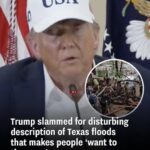 Trump faces backlash over controversial comments about Texas flood disaster