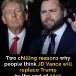 Why people think JD Vance will replace Trump this year