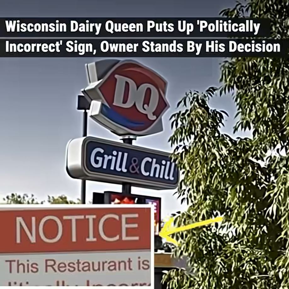 Wisconsin Dairy Queen Owner Defends Controversial Sign