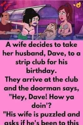 A wife takes her husband to club on his birthday