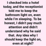 Always Keep the Bathroom Light On When Sleeping in a Hotel