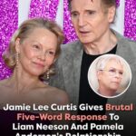 Curtis Has Strong Words For Pamela Anderson And Liam Neeson Rumors