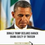 Donald Trump Declares Barack Obama Guilty of Tr.ea.son [WATCH]