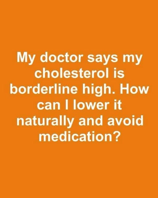 Natural Ways to Reduce Cholesterol Without Medication