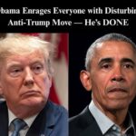 Obama Angers Everyone With Horrendous Move Against Trump