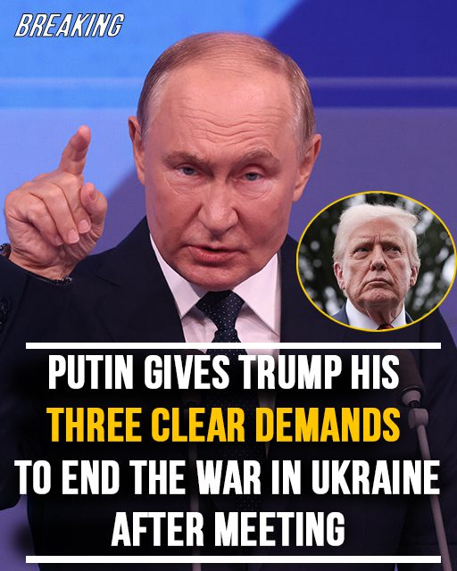 Putin gives Trump his three clear demands to end the war in Ukraine