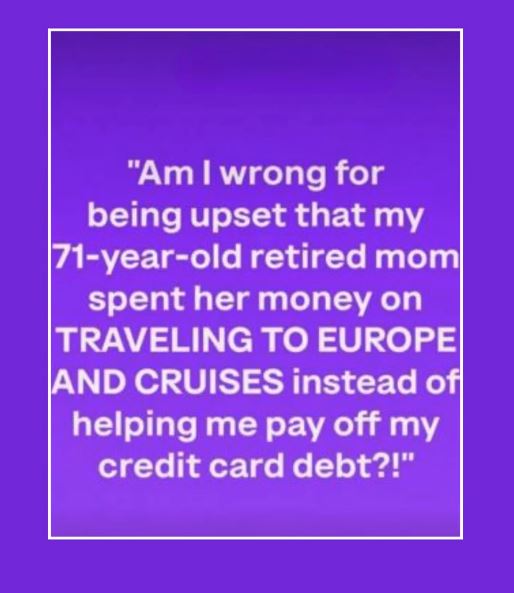 The Generational Divide: Should a Retired Parent’s Money Be Their Own, or a Lifeline for Their Child’s Debt?