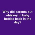The Strange History of Whiskey in Baby Bottles