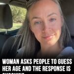 Woman asks people to guess her age – the response is shocking