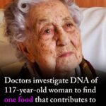 Scientists Decode the Secret Behind a 117-Year-Old Woman’s Life — and Discover the Surprising Food Linked to Her Longevity