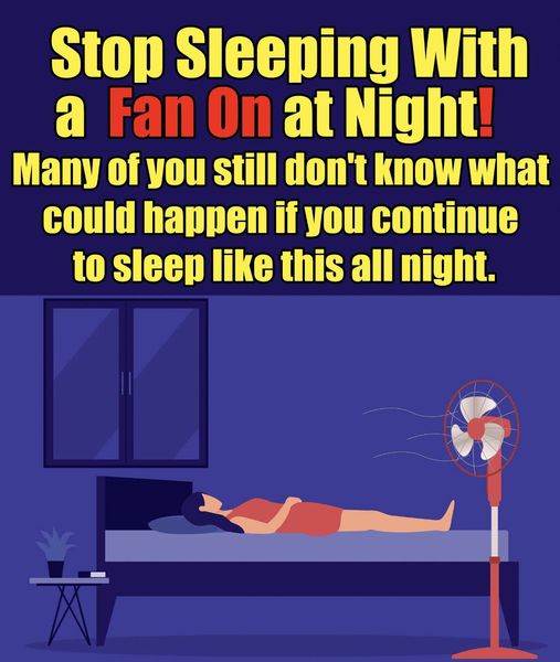 The Hidden Effects of Sleeping with a Fan On