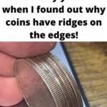 The Hidden Story Behind Coin Ridges