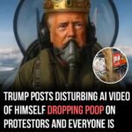 Trump posts disturbing AI video of himself dropping poop on No King protestors