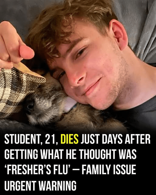 21-Year-Old Student Thought He Had ‘Fresher’s Flu’ — Days Later, His Family Faced Every Parent’s Worst Nightmare