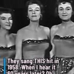 They sang THIS hit in 1958. When I hear it 60 years later? Oh, the memories.