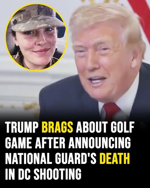 Trump brags about golf game after announcing National guard’s death in DC shooting