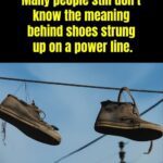 What Shoes Hanging on a Power Line Really Mean: The Stories Behind the Mystery