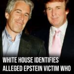 White House ‘identifies’ alleged Epstein victim said to have spent “hours” with Trump